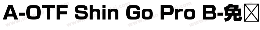 A-OTF Shin Go Pro B字体转换